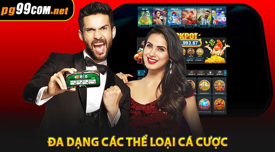Đa dạng các thể loại cá cược