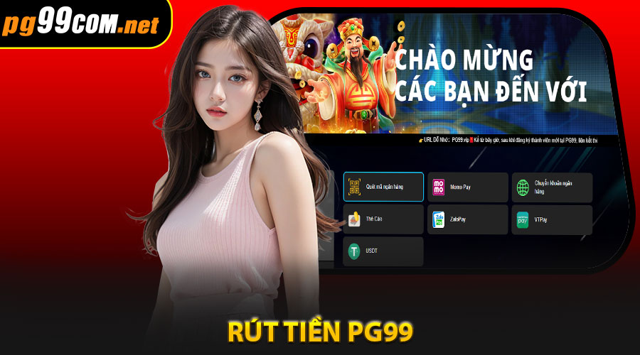 Rút Tiền PG99