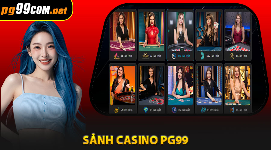 Sảnh Casino PG99