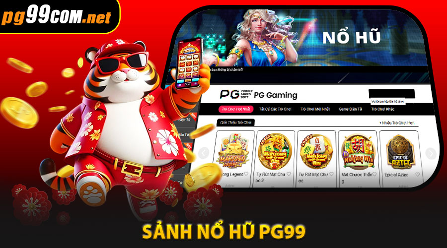 Sảnh Nổ Hũ PG99
