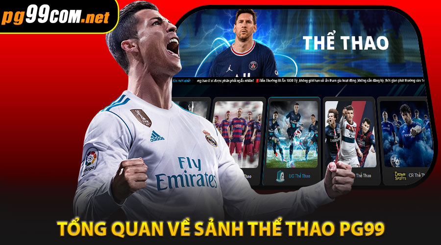 Tổng quan về sảnh thể thao PG99